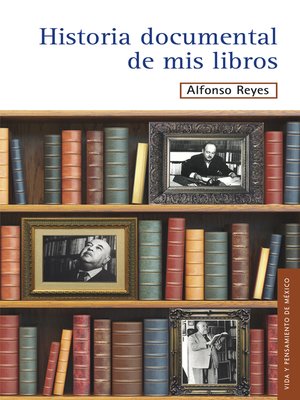 cover image of Historia documental de mis libros